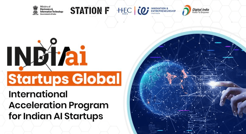 IndiaAI Startups Global: International Acceleration Program for Indian AI Startups IndiaAI Startups Global: International Acceleration Program for Indian AI Startups